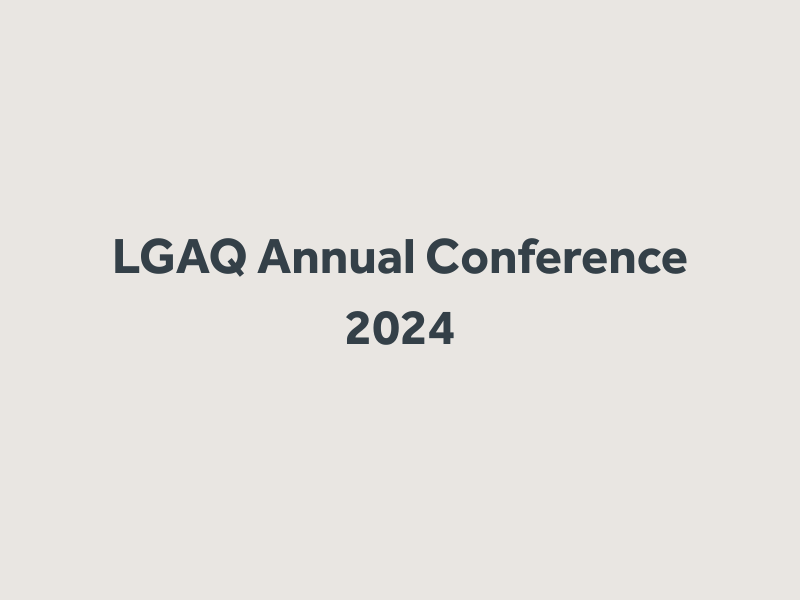 LGAQ Annual Conference 2024